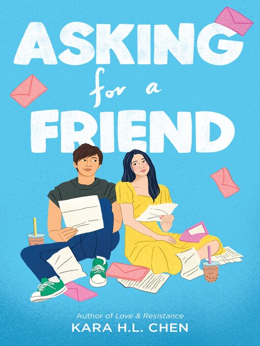 Title details for Asking for a Friend by Kara H.L. Chen - Available